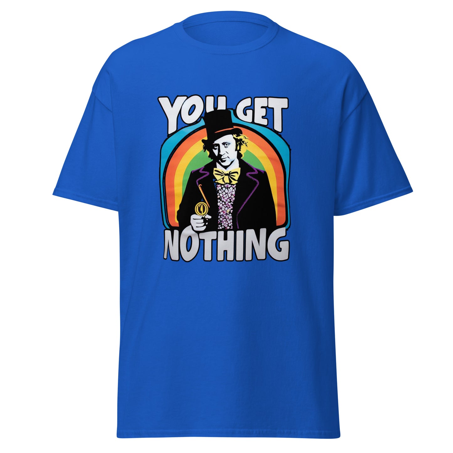 Willy Wonka 'You Get Nothing' T-Shirt - A Sweet Slice of Sarcasm