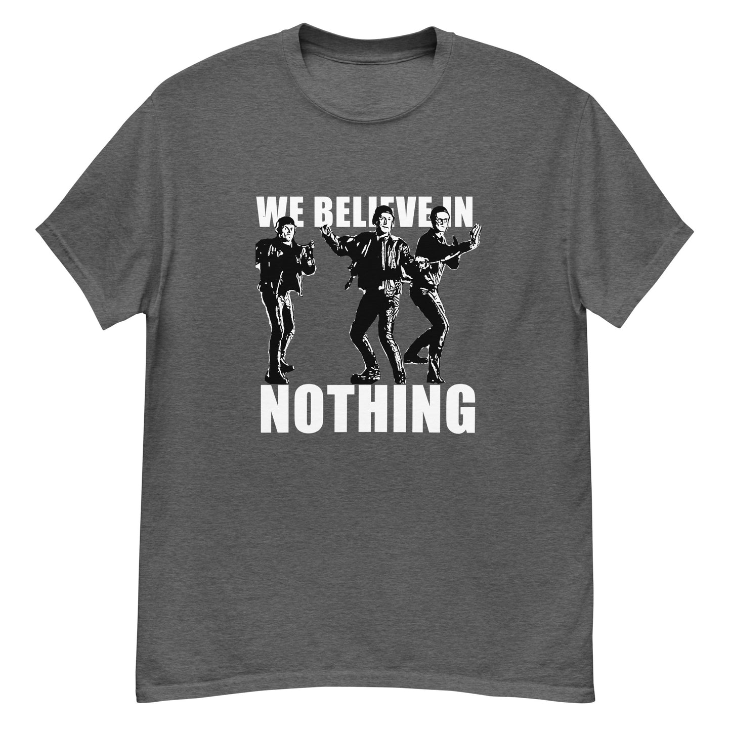 We Believe in Nothing 90s Movie Shirt - The Big Lebowski - thenightmareinc